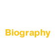 Biography